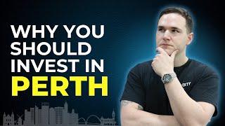 Why You SHOULD Invest In Perth | Property Investing Tips