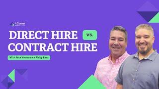 Pros and Cons of Contract-To-Hire and Direct Hire Placement