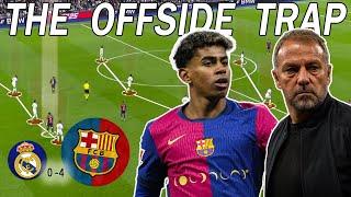 How Hansi Flick's Offside Trap Dominated Real Madrid | Real Madrid VS Barcelona | El Clásico 2024