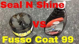 Turtle Wax Seal N Shine VERSUS Fusso Coat Soft 99!!!  A Knock Down And Drag Out!!!