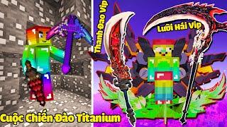 MINI GAME : CUỘC CHIẾN ĐÀO QUẶNG TITANIUM MINECRAFT ** NOOB SỞ HỮU THANH ĐAO SIÊU VIP