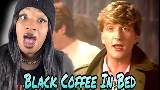 They’re Talking About Me!| First Time Hearing | Squeeze | Black Coffee In Bed | Reaction