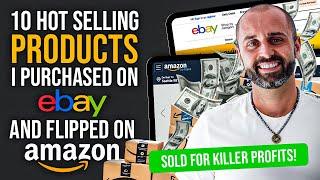10 Hot Selling Products I Purchased on eBay and Flipped on Amazon For Killer Profits!