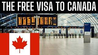 The Free Visa to Canada (Transit) !