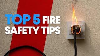 Top 5 Fire Safety Tips | How To Survive A House Fire | Fire Prevention Tips