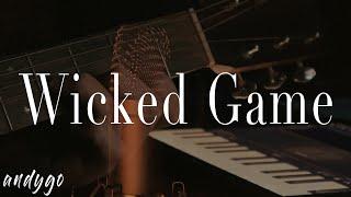 Andygo - Wicked Game (Chris Isaak Cover)