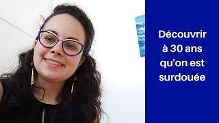 #6 Pourquoi ma douance est passé inaperçue pendant 30 ans ?