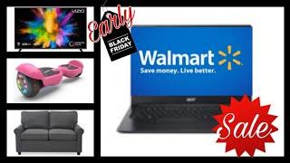 WALMART EARLY BLACK FRIDAY DEALS 2019