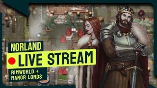 Game of Thrones Meets Rimworld! Norland - Live Stream #2