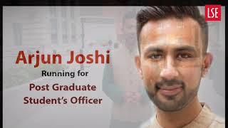 Arjun Joshi - LSESU Post Graduate Student Officer Candidate Video