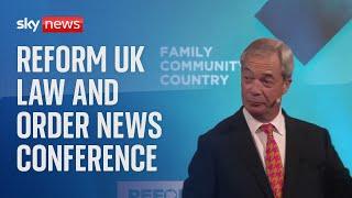 Reform UK law and order news conference