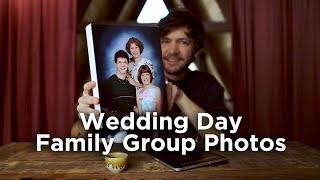 Stress-Free Wedding Day Family Group Photos / BTS Video