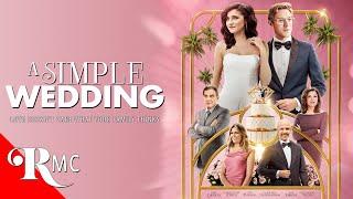 A Simple Wedding | Full Romance Movie | Romantic Comedy | Shohreh Aghdashloo, Tara Grammy | RMC