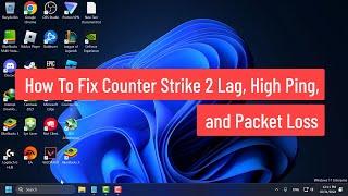 How To Fix Counter Strike 2 Lag, High Ping, and Packet Loss Problem