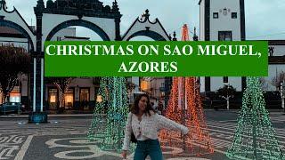 Life on the Azores: Christmas on Sao Miguel, Azores