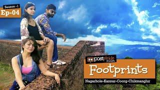 Postpickle's Footprints | Karnataka  EP 04 |  Travel Show