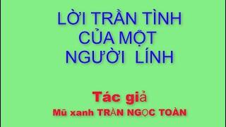 Lời trần tình của một người lính - Mũ xanh Trần Ngọc Toàn