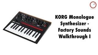 KORG Monologue Synthesizer - Factory Sounds Walkthrough I