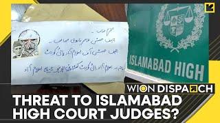 Pakistan's Islamabad High Court judges receive mysterious letters | Breaking News | WION Dispatch