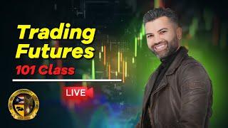 How To Trade Futures - Trading 101 Class Live