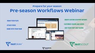 FastScout Pre Season Workflows