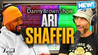 Kinky Cat Fights w/ Ari Shaffir | The Danny Brown Show