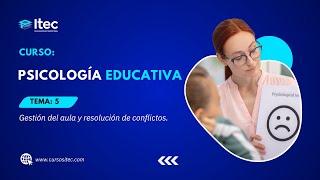 CLASE 05 - PSICOLOGÍA EDUCATIVA