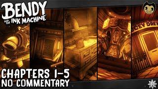 Bendy and the Ink Machine Chapters 1-5 || 1080p, 60 FPS, HD, No commentary