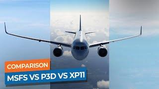 FS2020 vs P3D vs X-Plane 11 - The Ultimate Flight Simulator Comparison (Vanilla, No Mods!)｜Drawyah