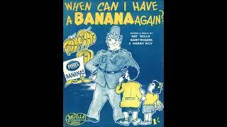 Harry Roy - When Can I Have A Banana Again? 1943 (Novelty Songs)