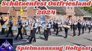 Schützenfest Ostfriesland 2024 - Spielmannszug Holtgast Highlights