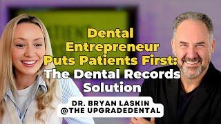 The Dental Records Solution with Dr. Bryan Laskin | Tooth Or Dare Podcast with Toothlife.Irene