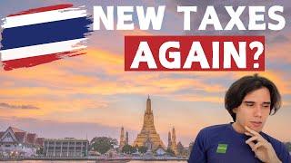 ALERT: Thailand Begins Taxing Expats & Global Income?