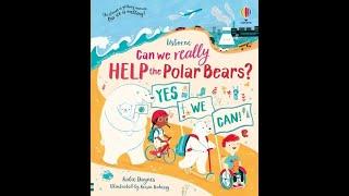 Usborne's Can we really help the polar bears?