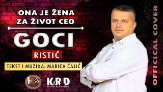 Goran Goci Ristić - Ona je žena za život ceo (Official Cover)