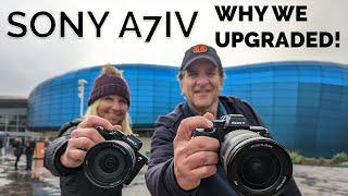 Sony A7IV - Why We Upgraded