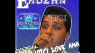 Erdjan 2013 - New Album 2013 - Me Borjake Parne Miriklje - BY DIGITAL FOTO VRCI LOVE ANA