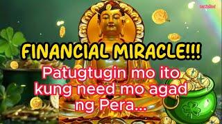 FINANCIAL MIRACLE!!! Patugtugin mo ito kung need mo agad ng Pera...