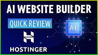 Hostinger AI Website Builder Quick Review 2023 | Affordable Quality Unveiled!