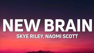 Skye Riley - New Brain (from SMILE 2) (Lyrics)