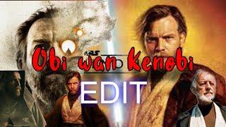 OBI WAN EDIT || I am still standing