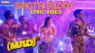 Swathi Reddy Lyric Video | Mad Square | Kalyan Shankar | Bheems Ceciroleo | Reba Monica John