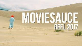 Moviesauce Show Reel 2017