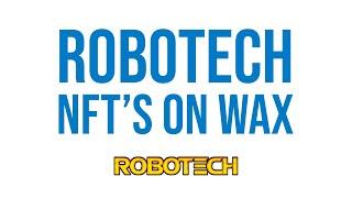 Robotech NFT's on WAX!