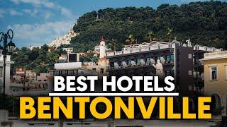 Best Hotels In Bentonville, Usa - Top 5 Picks For Any Budget