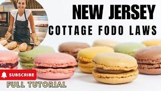 New Jersey Cottage Foods Laws [ Full Tutorial What you can and Can't Do! ]