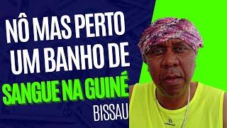 NUNO NABIAM MOSTRANO CLARAMENTE DE KUMA INA TEM BANHO DE SANGUE NA GUINÉ-BISSAU...