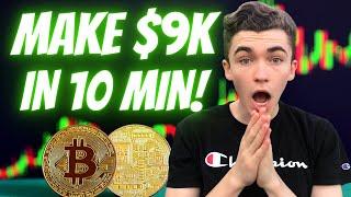 I MADE $9,000 WITH BITCOIN IN 10 MINUTES! | HERE’S HOW…