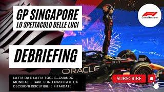 Gp Singapore 2022 "La FIA da e la FIA toglie.." Debriefing - F1ComeNessuno