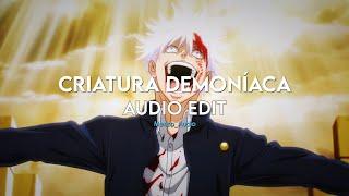 Criatura demoníaca - Phonkha X SYNN[edit audio]